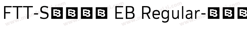 FTT-Sマティス EB Regular字体转换